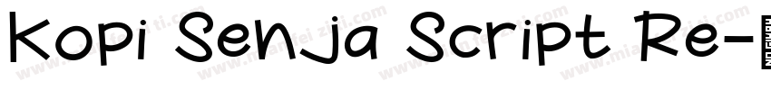 Kopi Senja Script Re字体转换
